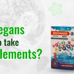 DO VEGANS NEED TO TAKE SUPPLEMENTS?